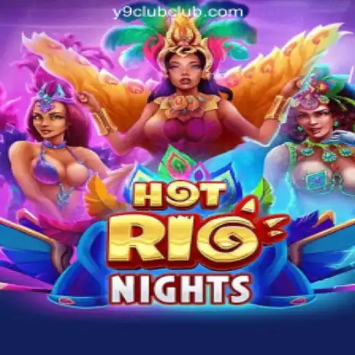 Discover the Charm of HotRioNights at Y9CLUB Online Casino Philippines