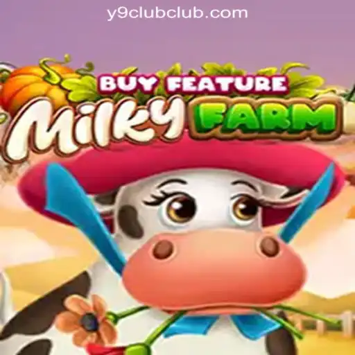 Discover MilkyFarmBuyFeature: A New Addition to Y9CLUB Online Casino Philippines