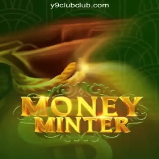 Exploring MoneyMinter: A Thrilling Experience at Y9CLUB Online Casino Philippines